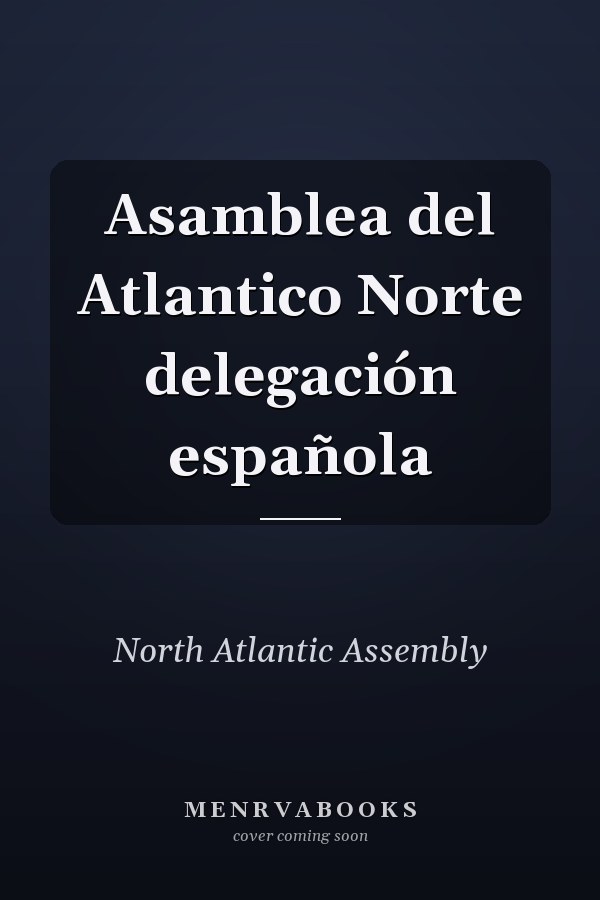 Asamblea del Atlantico Norte delegación española