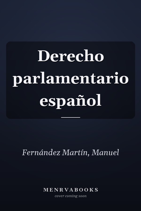 Derecho parlamentario español