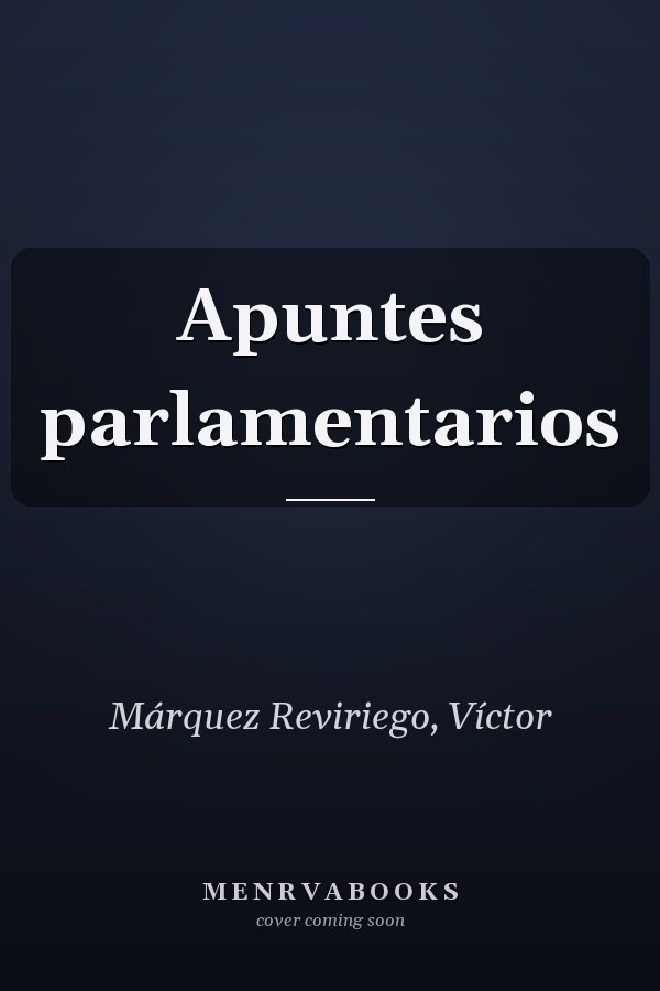 Apuntes parlamentarios
