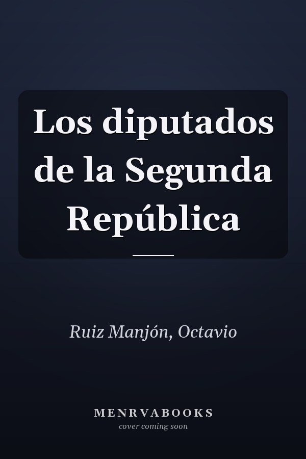 Los diputados de la Segunda República