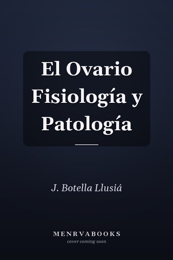 El Ovario Fisiología y Patología