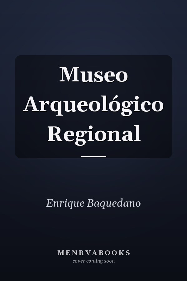 Museo Arqueológico Regional