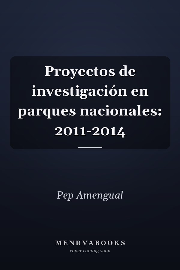 Proyectos de investigación en parques nacionales: 2011-2014