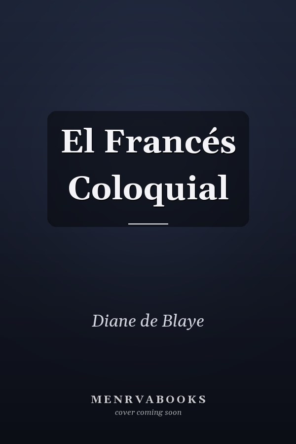 El Francés Coloquial