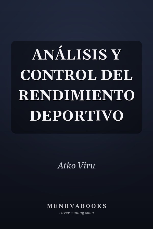 ANÁLISIS Y CONTROL DEL RENDIMIENTO DEPORTIVO