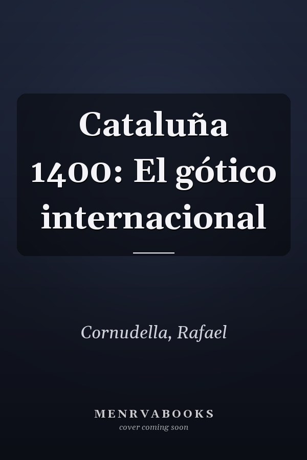 Cataluña 1400: El gótico internacional