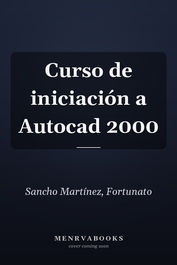 Curso de iniciación a Autocad 2000