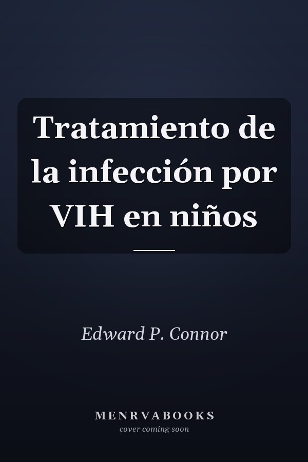 Tratamiento de la infección por VIH en niños