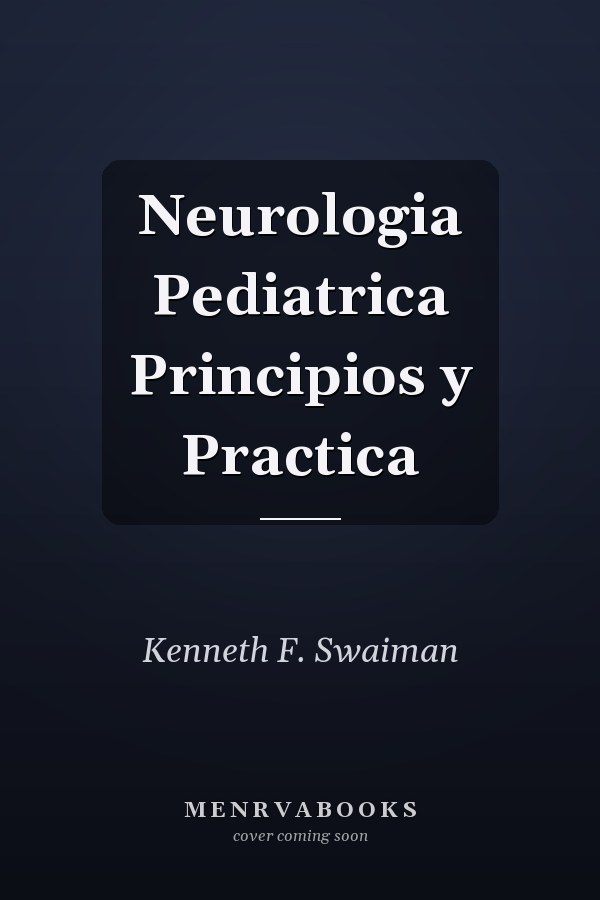 Neurologia Pediatrica Principios y Practica