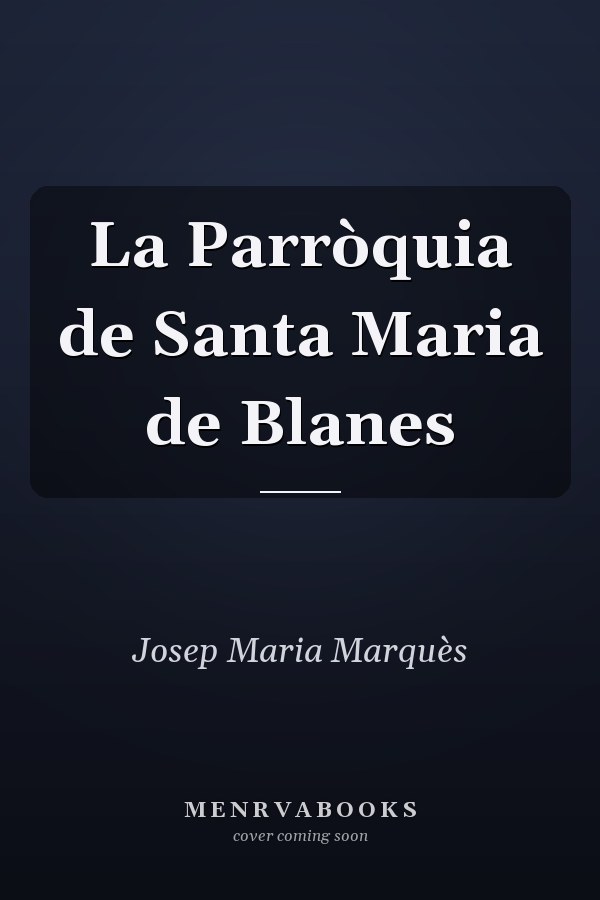 La Parròquia de Santa Maria de Blanes