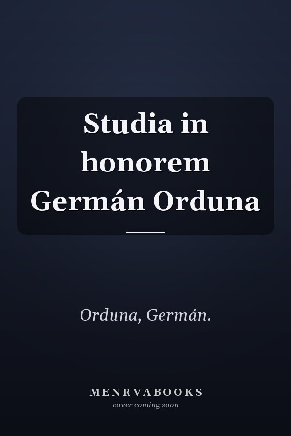 Studia in honorem Germán Orduna
