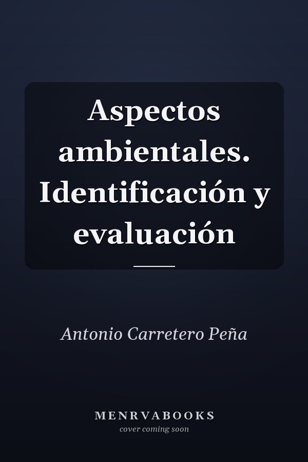 Aspectos ambientales. Identificación y evaluación