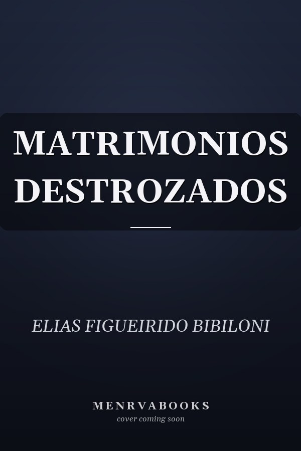 MATRIMONIOS DESTROZADOS