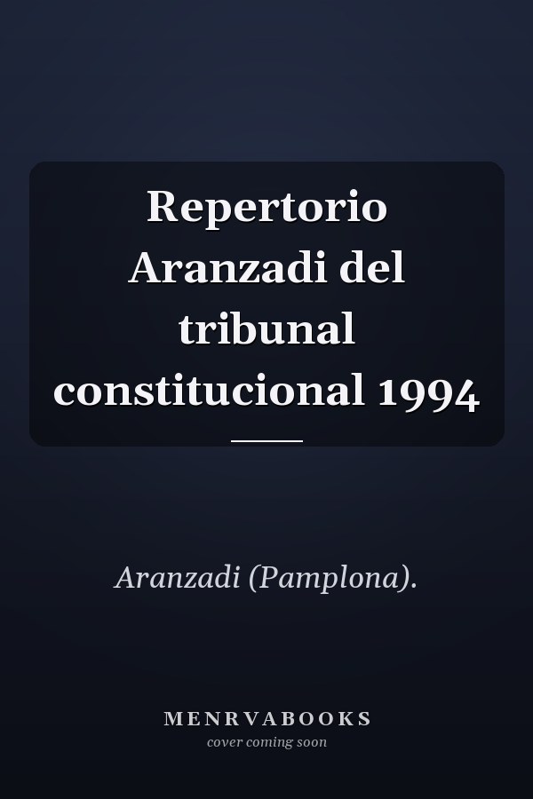 Repertorio Aranzadi del tribunal constitucional 1994