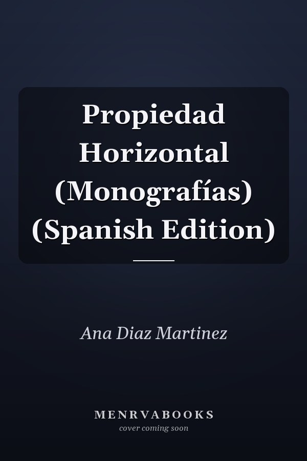 Propiedad Horizontal (Monografías) (Spanish Edition)