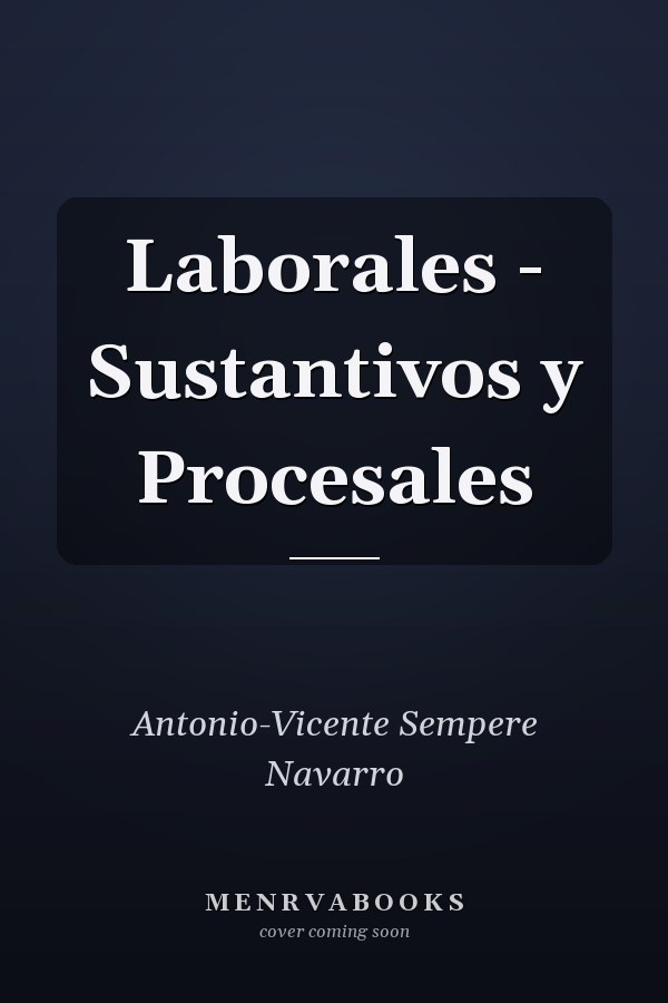 Laborales - Sustantivos y Procesales
