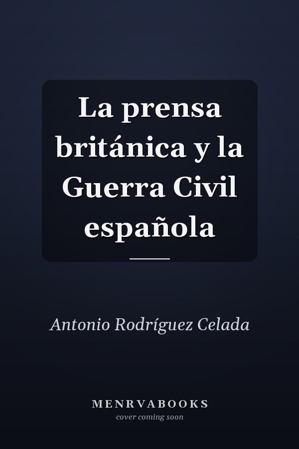 La prensa británica y la Guerra Civil española