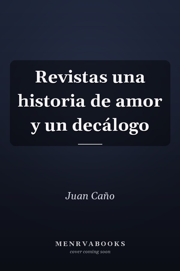 Revistas una historia de amor y un decálogo