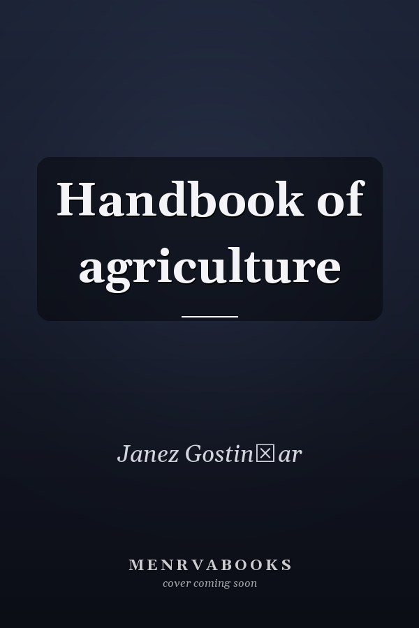 Handbook of agriculture