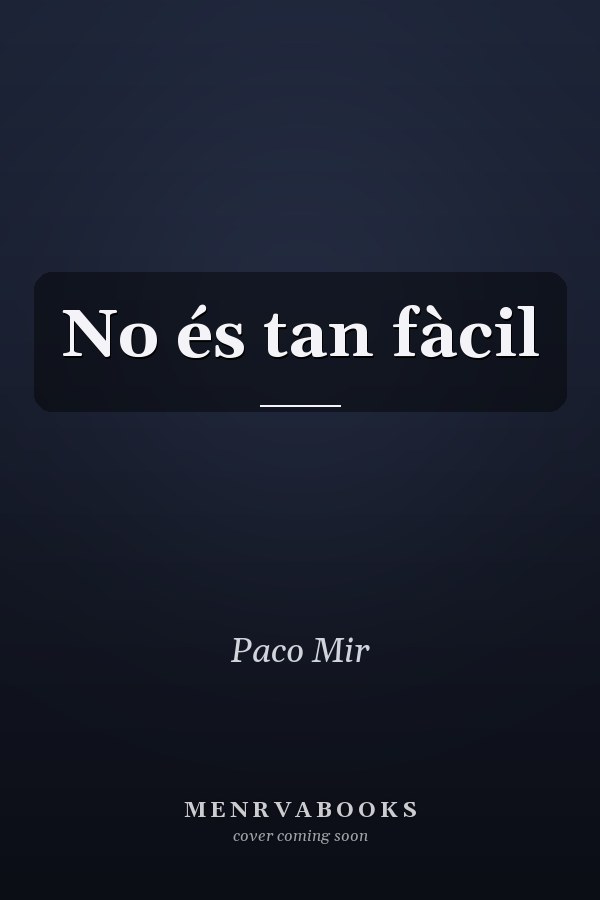 No és tan fàcil