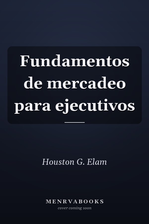 Fundamentos de mercadeo para ejecutivos