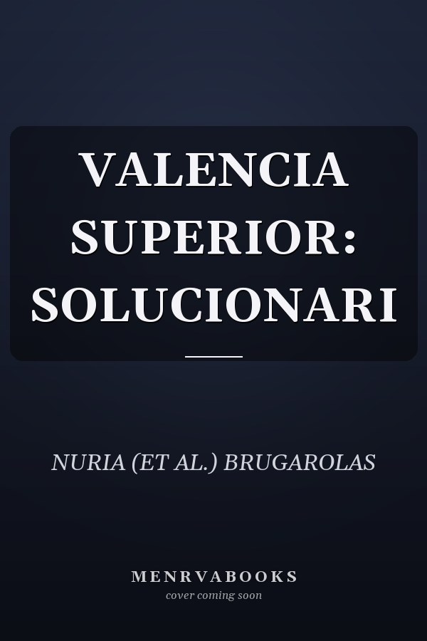 VALENCIA SUPERIOR: SOLUCIONARI