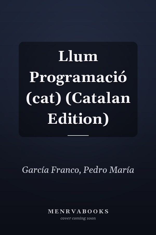 Llum Programació (cat) (Catalan Edition)