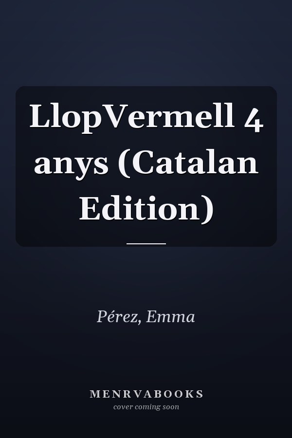 LlopVermell 4 anys (Catalan Edition)