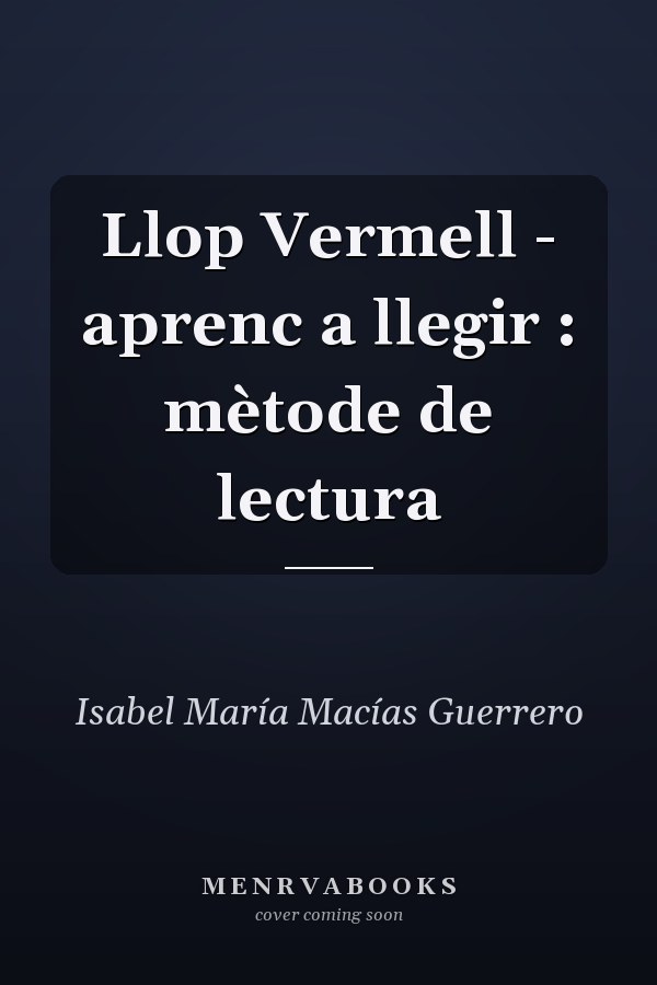 Llop Vermell - aprenc a llegir : mètode de lectura