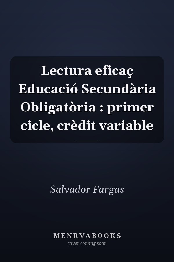 Lectura eficaç Educació Secundària Obligatòria : primer cicle, crèdit variable