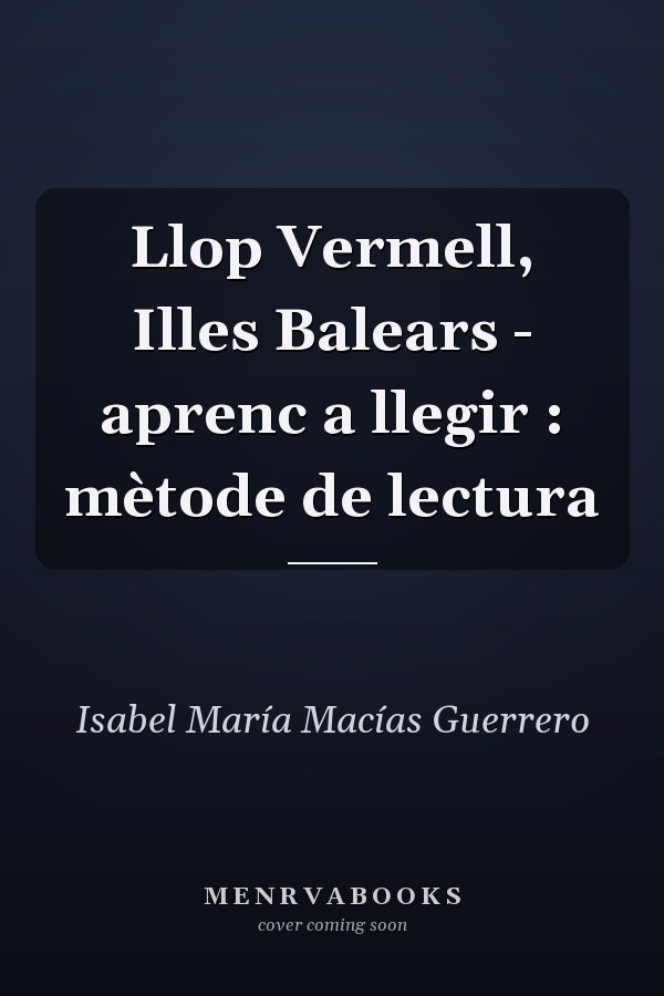 Llop Vermell, Illes Balears - aprenc a llegir : mètode de lectura