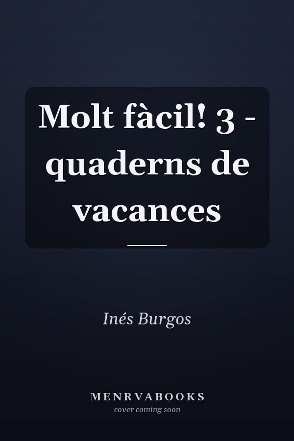 Molt fàcil! 3 - quaderns de vacances