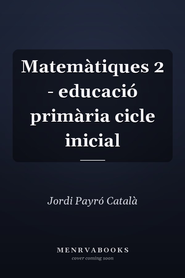 Matemàtiques 2 - educació primària cicle inicial