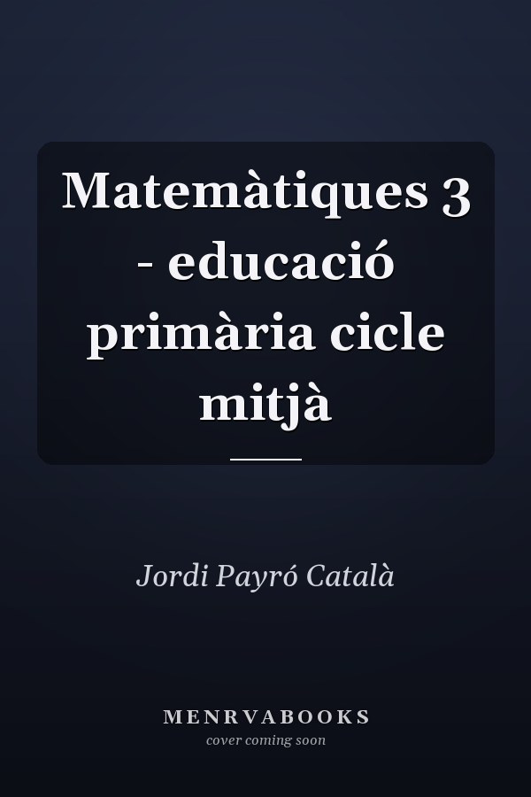 Matemàtiques 3 - educació primària cicle mitjà
