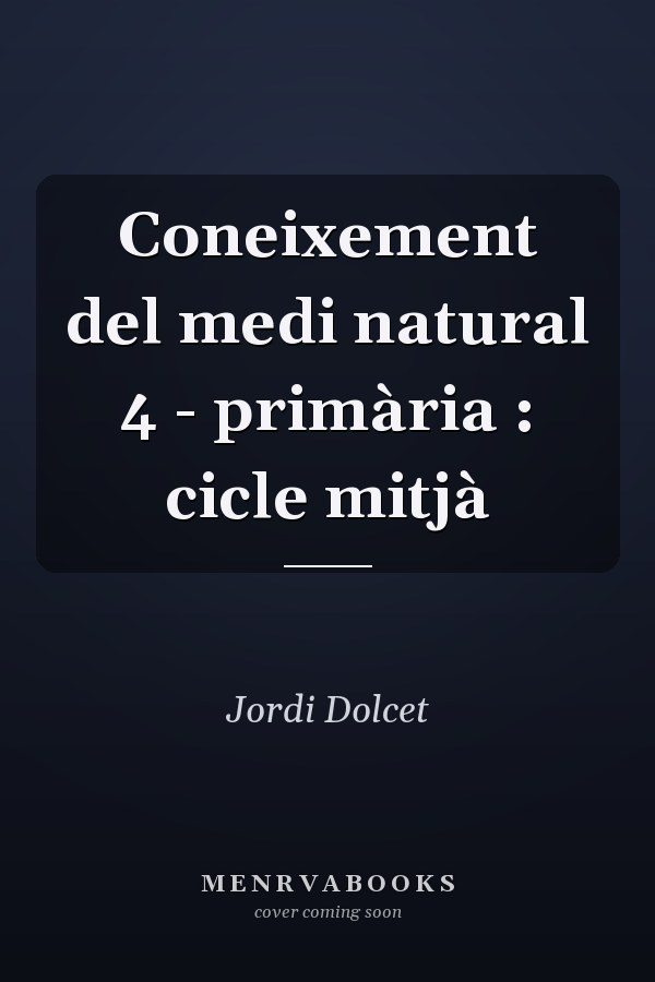 Coneixement del medi natural 4 - primària : cicle mitjà