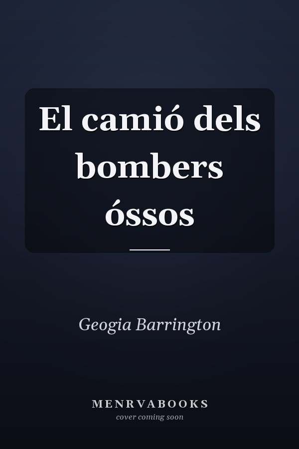 El camió dels bombers óssos