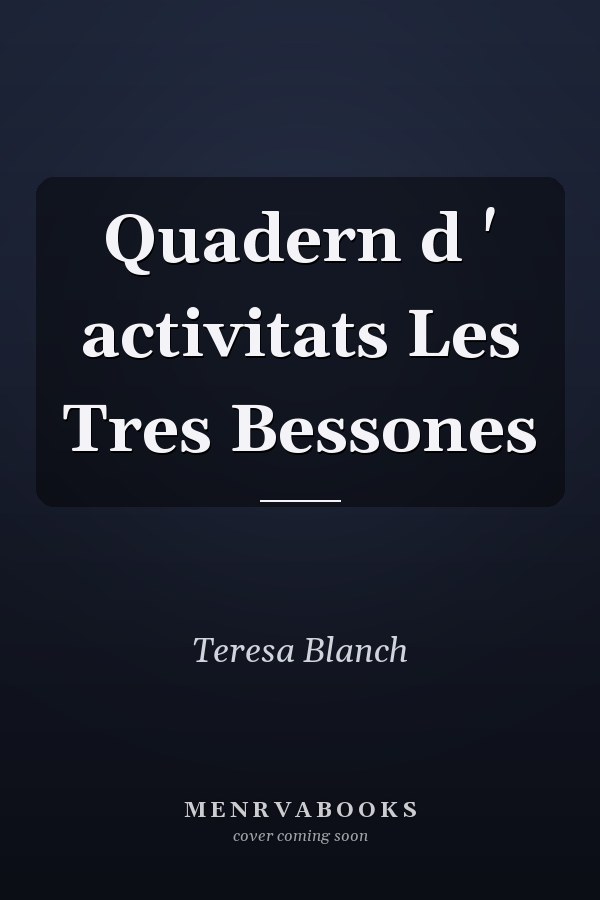Quadern d ' activitats Les Tres Bessones