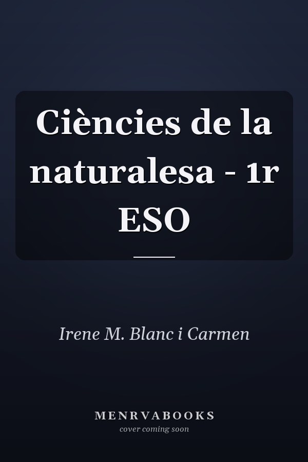 Ciències de la naturalesa - 1r ESO