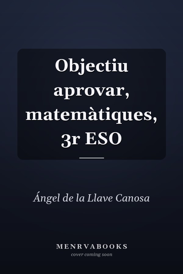 Objectiu aprovar, matemàtiques, 3r ESO