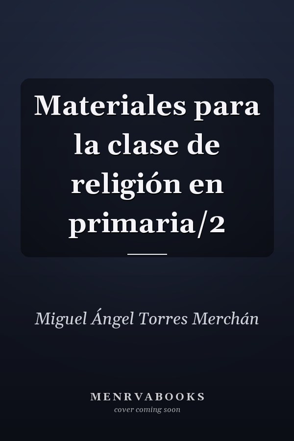 Materiales para la clase de religión en primaria/2