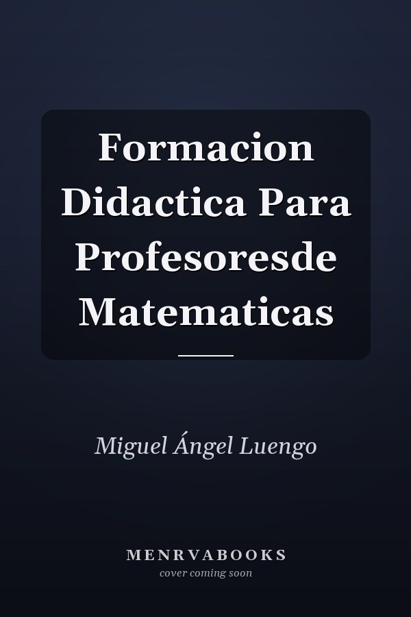 Formacion Didactica Para Profesoresde Matematicas