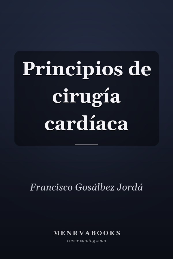 Principios de cirugía cardíaca