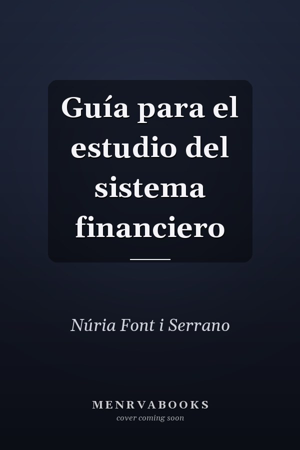 Guía para el estudio del sistema financiero