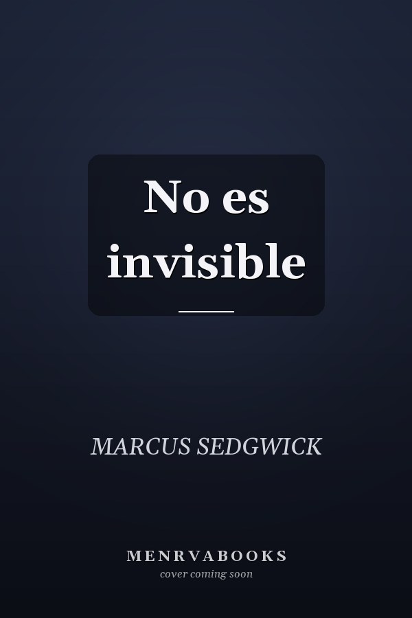 No es invisible