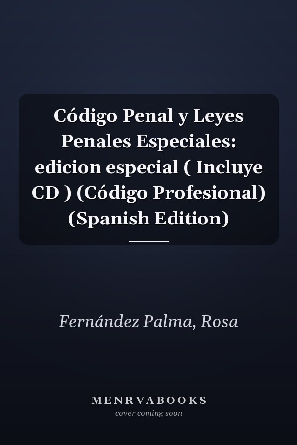 Código Penal y Leyes Penales Especiales: edicion especial ( Incluye CD ) (Código Profesional) (Spanish Edition)