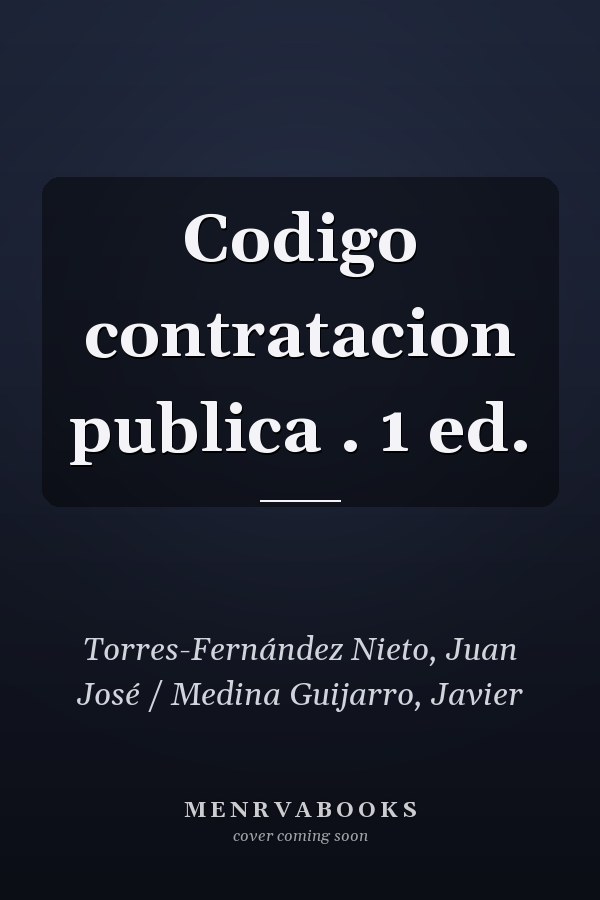 Codigo contratacion publica . 1 ed.