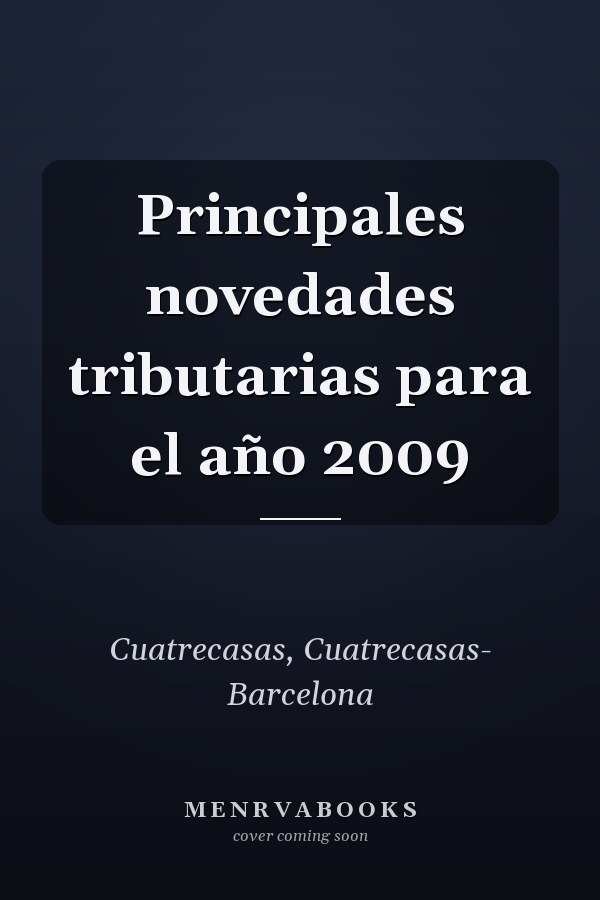 Principales novedades tributarias para el año 2009