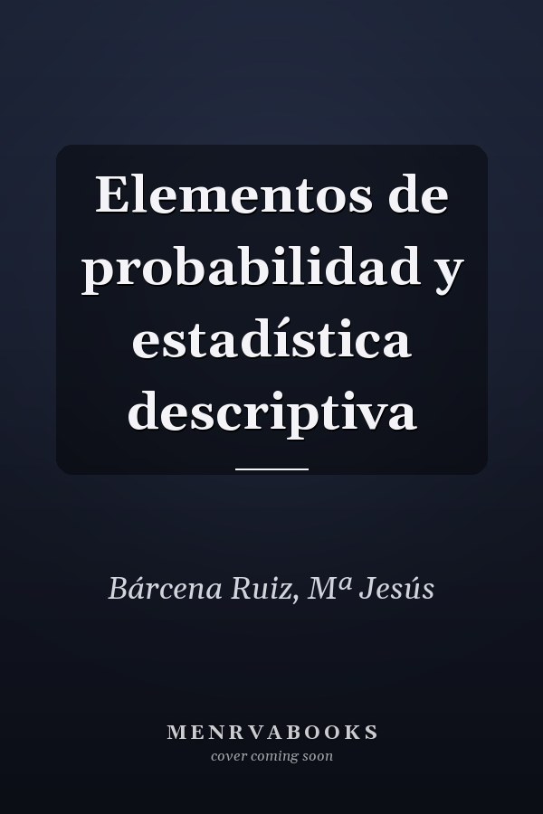 Elementos de probabilidad y estadística descriptiva