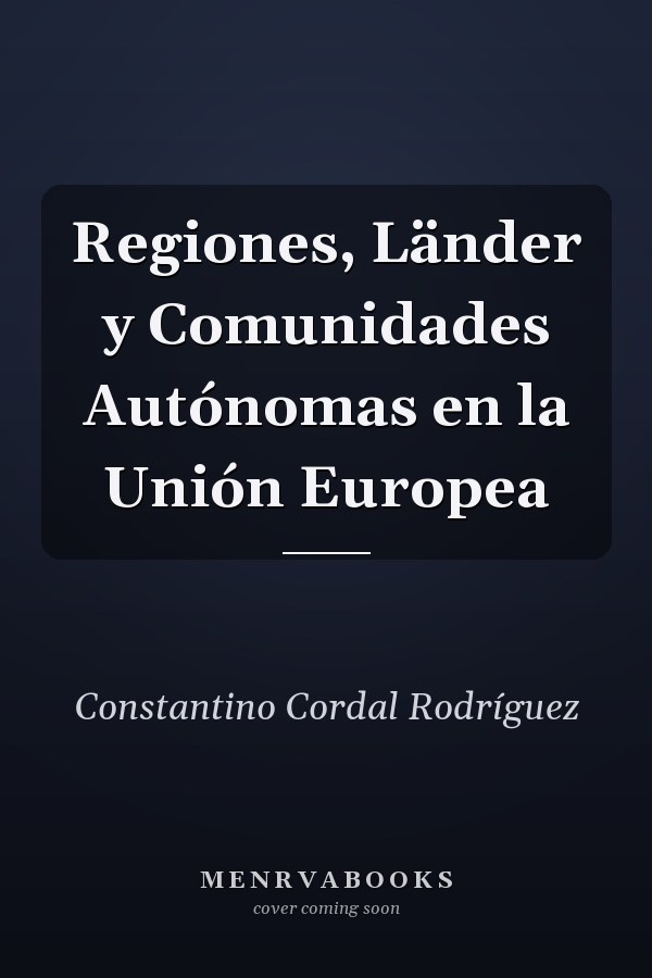 Regiones, Länder y Comunidades Autónomas en la Unión Europea