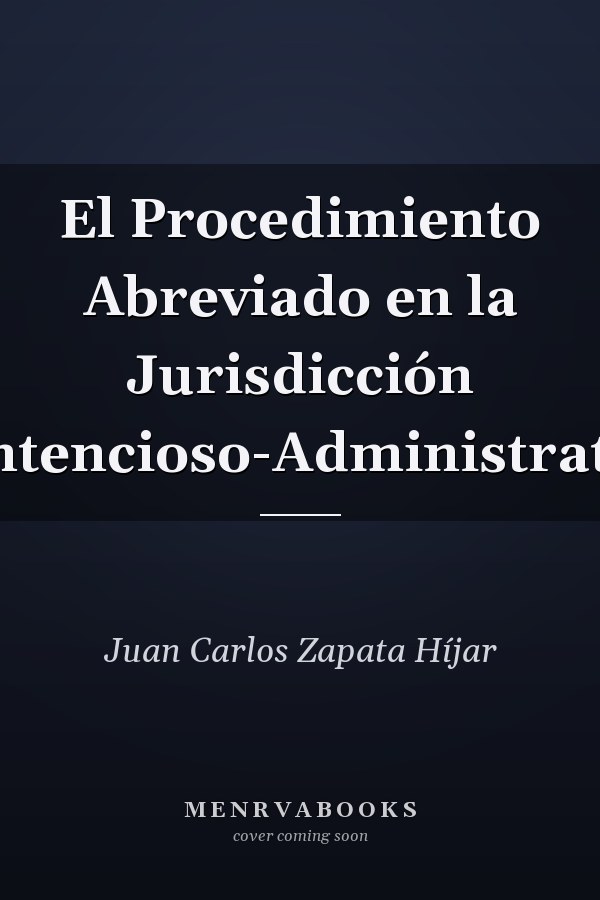 El Procedimiento Abreviado en la Jurisdicción Contencioso-Administrativa